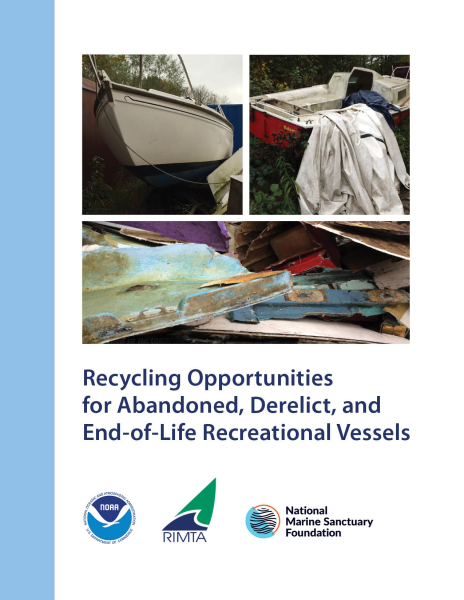 Cover of the Recycling Opportunities for Abandoned, Derelict, and End-of-Life Recreational Vessels report.