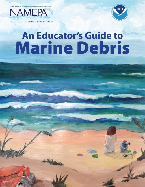 Cover of the "An Educator's Guide to Marine Debris" curriculum.